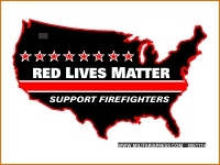 Red Lives Matter - Support Fire Fighters